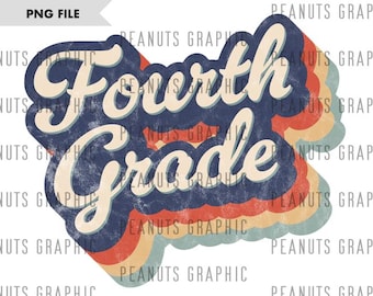 Fourth Grade png, Back to School png, 4th grade png Fourth Grade Teacher Shirt, Teacher Png, Sublimation Design Digital Download