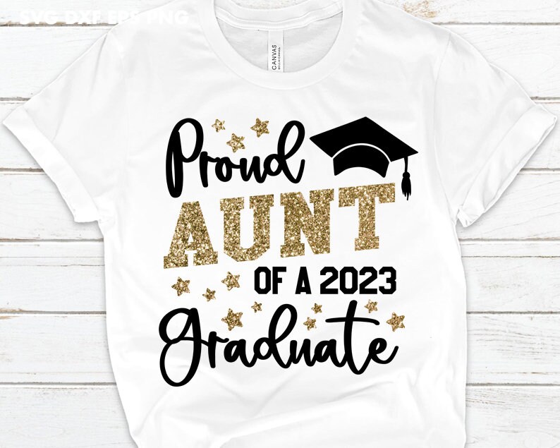 Proud Aunt of a 2023 Graduate SVG Class of 2023 Graduation - Etsy
