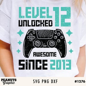 Level 12 ontgrendeld SVG, 12e verjaardag, 12 jaar oud, gamershirt svg, bestanden voor Cricut, bestand knippen, silhouette cameo, snijden, digitale download