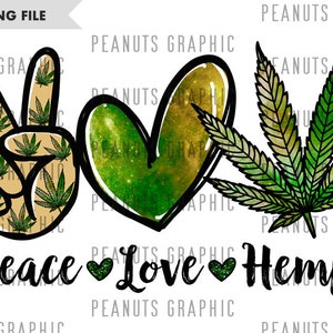Peace Love Hemp PNG Sublimation Design, Clipart, templates, Print, Digital Download