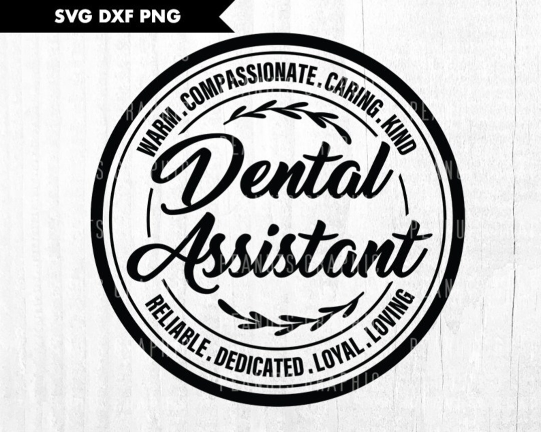 Dental Assistant Svg Dentist Assistant Svg Dentist Svg Etsy
