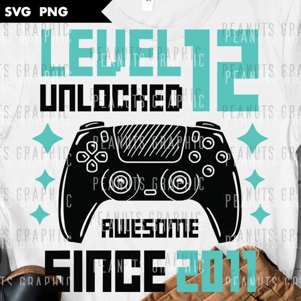 Level 12 Unlocked SVG, 12th Birthday, 12 Years Old, Gamer Shirt svg, files for Cricut, Cut file, Silhouette Cameo, Cutting, Digital Download