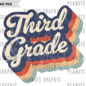 Third Grade png, Back to School png, 3rd grade png Third Grade Teacher Shirt, Teacher Png, Sublimation Design Digital Download