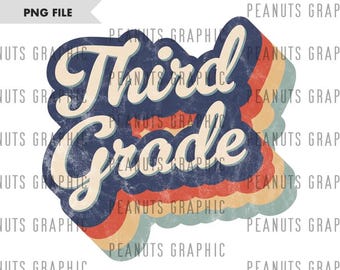 Third Grade png, Back to School png, 3rd grade png Third Grade Teacher Shirt, Teacher Png, Sublimation Design Digital Download