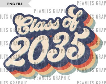 Retro Class of 2035 PNG Sublimation Design, Vintage, Distressed, Digital Download, Clipart, Two, templates, Print