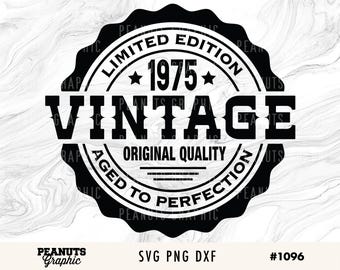 50th Birthday svg, Vintage 1975 svg, Aged to Perfection svg Printable, Cricut Silhouette Cut file, Digital Download