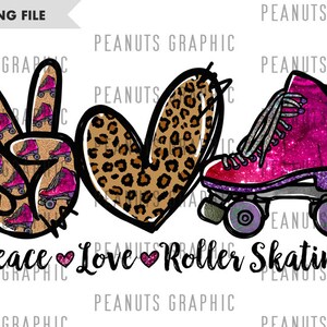 May include: Peace, love, and roller skating graphic design featuring a peace sign with pink roller skates, a leopard print heart, and a pink roller skate with glitter.
