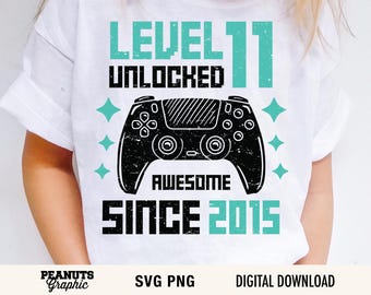 Level 11 Unlocked SVG, 11th Birthday, 11 Years Old, Gamer Shirt svg, files for Cricut, Cut file, Silhouette Cameo, Cutting, Digital Download