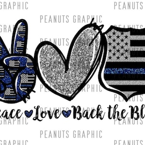 Puede incluir: Gr&aacute;fico de paz, amor y apoyo a la polic&iacute;a con un signo de paz, un coraz&oacute;n y una placa de polic&iacute;a. El gr&aacute;fico est&aacute; en blanco y negro con acentos azules y brillo.