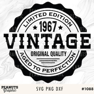 58th Birthday svg, Vintage 1967 svg, Aged to Perfection svg Printable, Cricut Silhouette Cut file, Digital Download