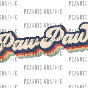 Retro PawPaw PNG Sublimation Design, Paw Paw png, vintage, Distressed, Digital Download, Clipart, templates, Print