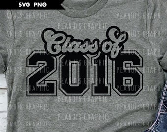 Reunion SVG Class of 2016 svg, Group Spirit, Shirt, Senior files for Cricut Cut file, Silhouette Cameo Cutting, Digital Download