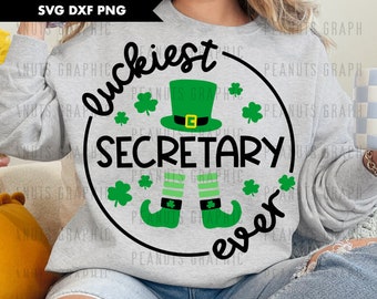 St Patricks Secretary SVG PNG, Secretary Shirts Svg, St Patricks Svg, St Patricks Day Shirt Svg, Lucky Secretary Svg Digital Download