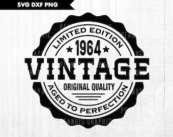 60th Birthday svg, Vintage 1964 svg, Aged to Perfection svg Printable, Cricut Silhouette Cut file, Digital Download