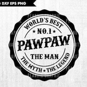 PawPaw The Man the Myth The Legend SVG, Vaderdag svg, Vaderdag, bestanden voor Cricut, bestand knippen, Silhouette Cameo snijden, digitale download