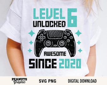 Level 6 Unlocked SVG, 6th Birthday, 6 Years Old, Gamer Shirt svg, files for Cricut, Cut file, Silhouette Cameo, Cutting, Digital Download