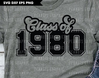 Reunion SVG Class of 1980 svg, Group Spirit, Shirt, 40 Years Senior 80 files for Cricut Cut file, Silhouette Cameo Cutting, Digital Download