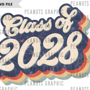 Retro Class of 2028 PNG Sublimation Design, Vintage, Distressed, Digital Download, Clipart, Two, templates, Print