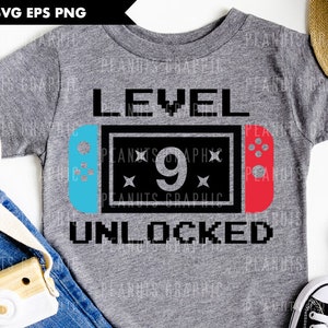 Level 9 Unlocked Birthday SVG, 9. Geburtstag, 9 Jahre altes Gamer-Shirt Kinder svg, Dateien für Cricut, Cut-Datei, Sublimation digitaler Download