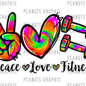Peace love Fitness PNG, Workout, Gym, Sublimation Design Print, Tie Dye, Digital Download, Shirt, Clipart, templates