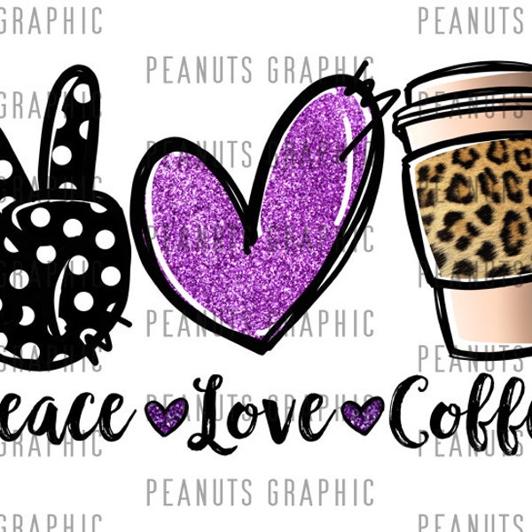 Peace love Coffee PNG, Sublimation Design, Leopard, Purple, Digital Download, Clipart, templates, Print