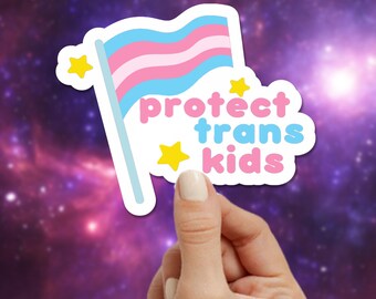 Protect Trans Kids Vinyl Sticker, calcomanía del mes del orgullo, bandera transgénero, regalo de igualdad, cita de inclusión, cita de orgullo con estrellas, aliado, arco iris