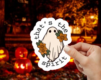 Pegatina de Ese es el espíritu fantasma, pegatina para portátil, calcomanía para botella de agua, arte floral, Halloween, truco o trato, pegatina espeluznante, regalo de canasta de abucheos