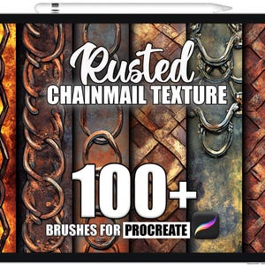 Puede incluir: Una ilustración digital de una pantalla de tableta que muestra un conjunto de más de 100 pinceles de Procreate con texturas de cota de malla oxidada. El texto "Rusted Chainmail Texture" se muestra en la pantalla.