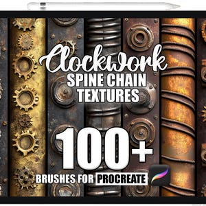 May include: A digital tablet displays a steampunk-themed graphic. The image features a collage of metallic textures, gears, and industrial elements. Text reads "Clockwork Spine Chain Textures" and "100+ Brushes for Procreate."