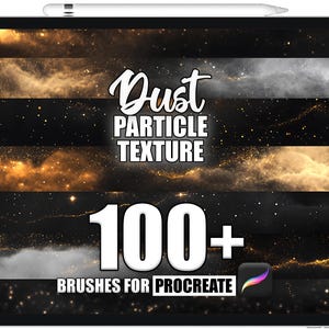 May include: A digital tablet displays a collection of dust particle textures. The text reads "Dust Particle Texture" and "100+ Brushes for Procreate". The textures are in shades of gold, white, and black, with a Procreate app icon.