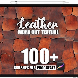 Op de afbeelding: Een digitale illustratie van een tabletscherm waarop een set van meer dan 100 ledertextuurpenselen voor Procreate wordt weergegeven. De afbeelding toont een versleten ledertextuur achtergrond met de tekst "Leather Worn Out Texture" en "100+ Brushes for Procreate".