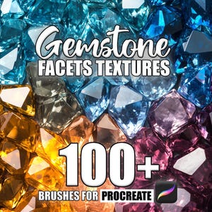 Può includere: Un set di pennelli digitali per Procreate con oltre 100 texture di sfaccettature di gemme. L'immagine mostra un primo piano di varie gemme colorate con una varietà di tagli e sfaccettature.