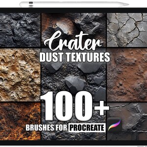 May include: A digital tablet displays a collection of textured images, including cracked earth and rocky surfaces. The text "Crater Dust Textures" and "100+ Brushes for Procreate" are prominently featured. A stylus rests at the top.