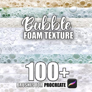 May include: A digital illustration of 100+ bubble foam texture brushes for Procreate. The image shows a variety of white, beige, and blue foam textures with bubbles of different sizes.