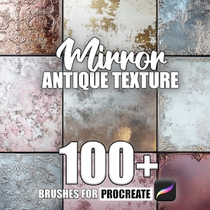May include: A digital art brush set for Procreate featuring 100+ antique mirror textures. The image shows a collage of different textured surfaces, including ornate patterns and distressed finishes.