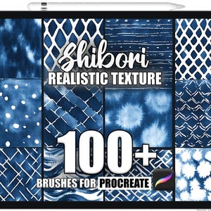 May include: A digital tablet shows a selection of blue and white Shibori patterns. Text reads "Shibori Realistic Texture" and "100+ Brushes for Procreate". A stylus is at the top. The Procreate app logo is in the bottom right corner.