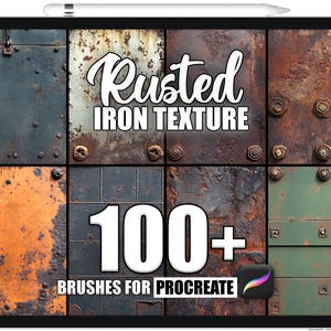 May include: A digital illustration of a tablet screen displaying a set of 100+ rusted iron textures for Procreate. The image shows a variety of rusty metal textures in different shades of brown, orange, and green.