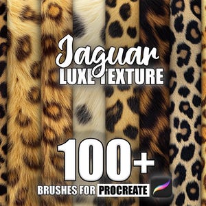 Peut inclure: Une illustration numérique d'un imprimé léopard avec le texte "Jaguar Luxe Texture 100+ Brushes for Procreate" en blanc.