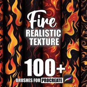 Peut inclure: Un ensemble de plus de 100 pinceaux de feu pour Procreate, présentant des textures de feu réalistes dans différentes nuances d'orange, de jaune et de rouge sur un fond noir. Le texte "Fire Realistic Texture 100+ Brushes for Procreate" est affiché sur l'image.