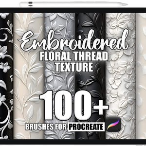 Embroidered Floral Procreate Brushes: 100+ Seamless Thread Textures (Instant Download)