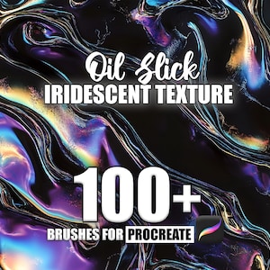 Puede incluir: Una ilustración digital de manchas de aceite iridiscentes con el texto "Oil Slick Iridescent Texture 100+ Brushes for Procreate" en blanco.