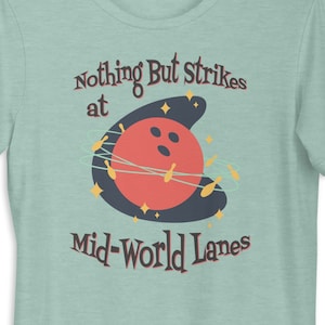 Mid-World Lanes T-shirt | Dark Tower, Bowling, Nothing But Strikes, Stephen King