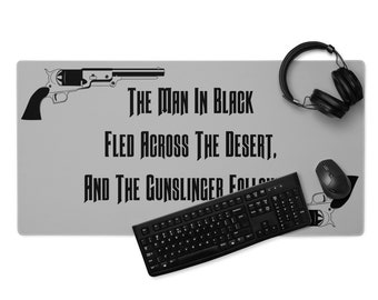 The Gunslinger Quote Alfombrilla de ratón para juegos / La Torre Oscura, Stephen King, Mid-World, Roland Deschain