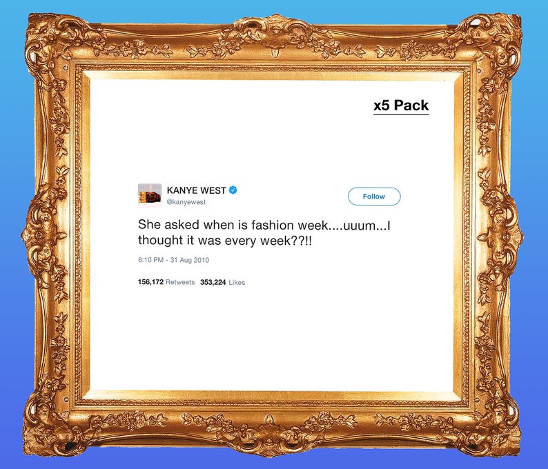 DIY Printable Kanye West Tweets Framed Kanye Tweets For a | Etsy
