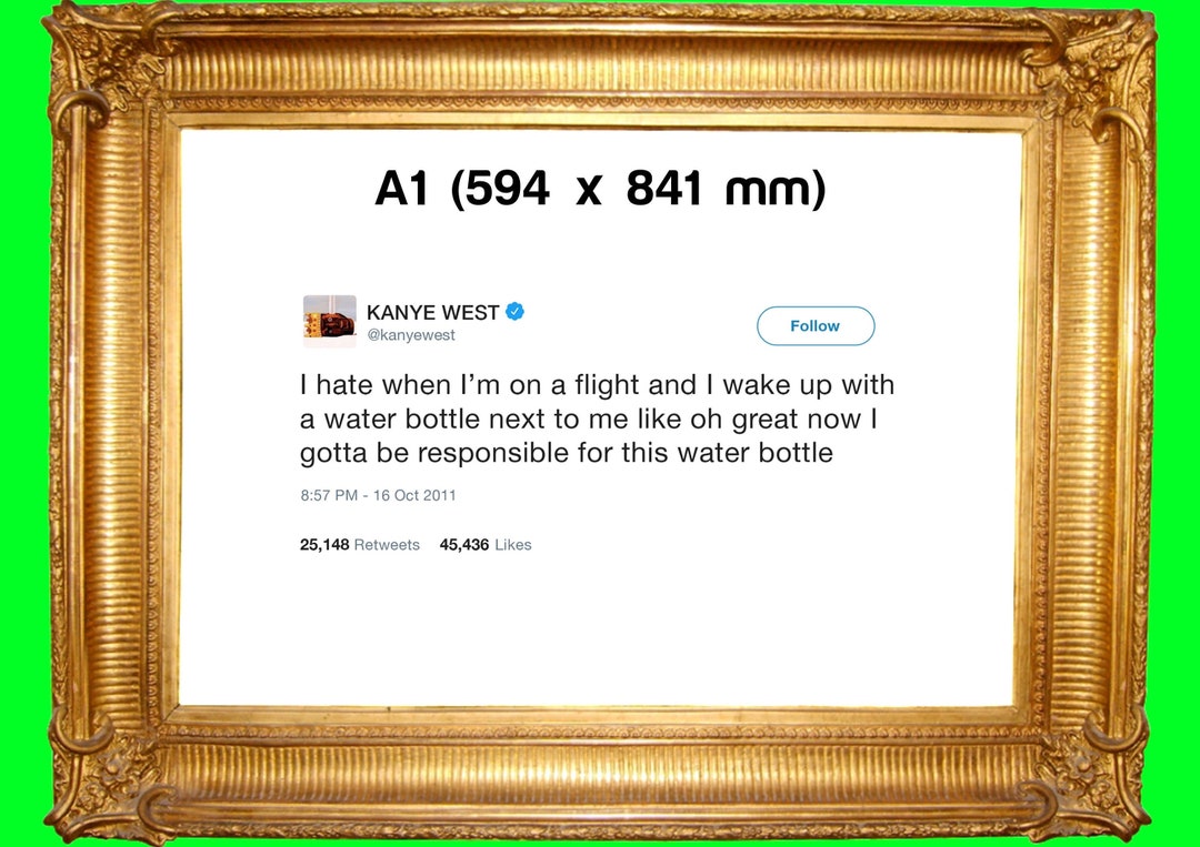 EXTRA LARGE* DIY Printable Kanye West Tweets | Framed Kanye Tweets for ...