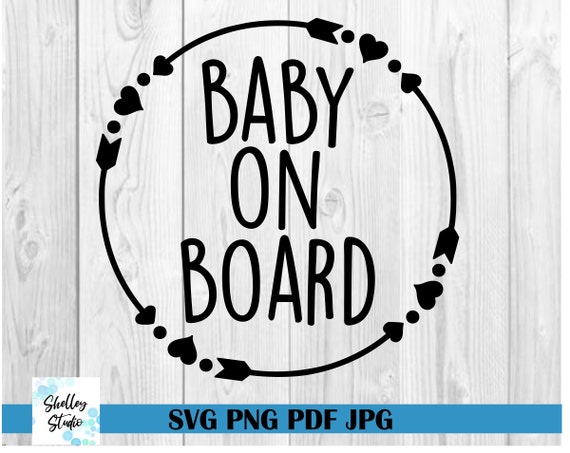 Download Baby On Board Svg Baby On Board Cutting Files Baby On Board Etsy