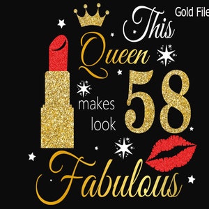 58th birthday svg, Queen Birthday 58th Svg, 58th Birthday svg, 58th Birthday clipart, happy birthday cricut file.