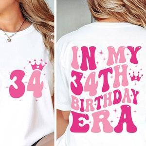 In my 34th Birthday Era svg, png, Girl 34th  birthday svg png, Girl Birthday SVG PNG,  34th  birthday svg, Png,  Vintage 34th  birthday svg