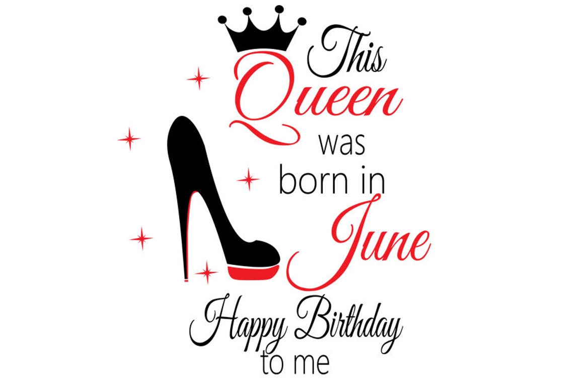 This Queen Was Born In June svg Living My Best Life June Etsy