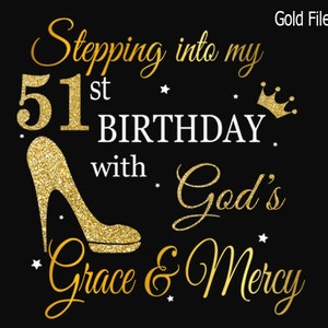 51st birthday svg, Queen Birthday 51st Svg, Gold glitter 51st Birthday svg, 51st Birthday clipart, happy birthday cricut file.